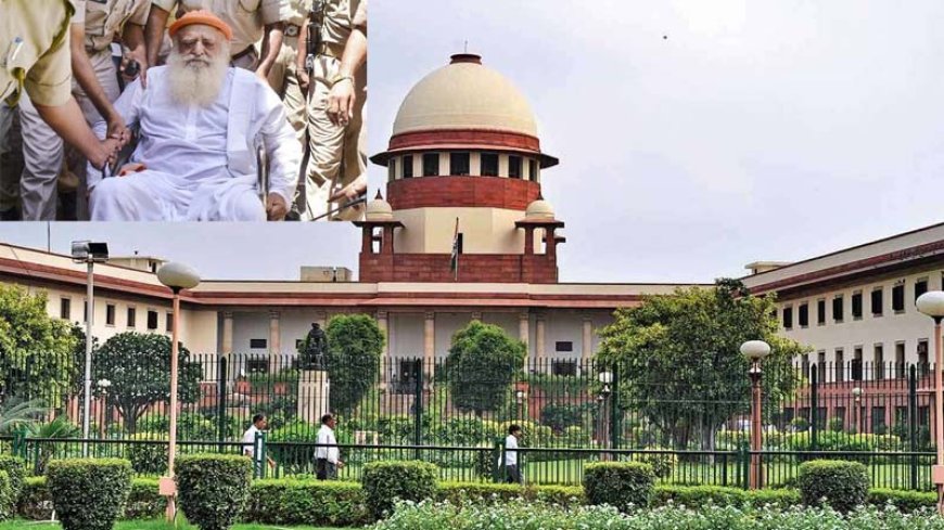 स्वघोषित धर्मगुरु आसाराम को SC ने चिकित्सकीय आधार पर अंतरिम जमानत दी