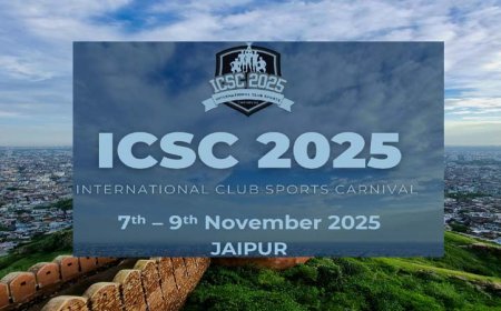 जयपुर में होगा इंटरनेशनल क्लब स्पोर्ट्स कार्निवल (ICSC) 2025 : प्रतिष्ठित संस्थानों की साझेदारी के साथ 7 से 9 नवंबर तक भव्य आयोजन, कंपनियों को प्रायोजन का आमंत्रण
