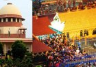 सबरीमाला सुनवाई में सुप्रीम कोर्ट की अहम टिप्पणी, मंदिरों में बहिष्कार हिंदू धर्म के लिए ठीक नहीं