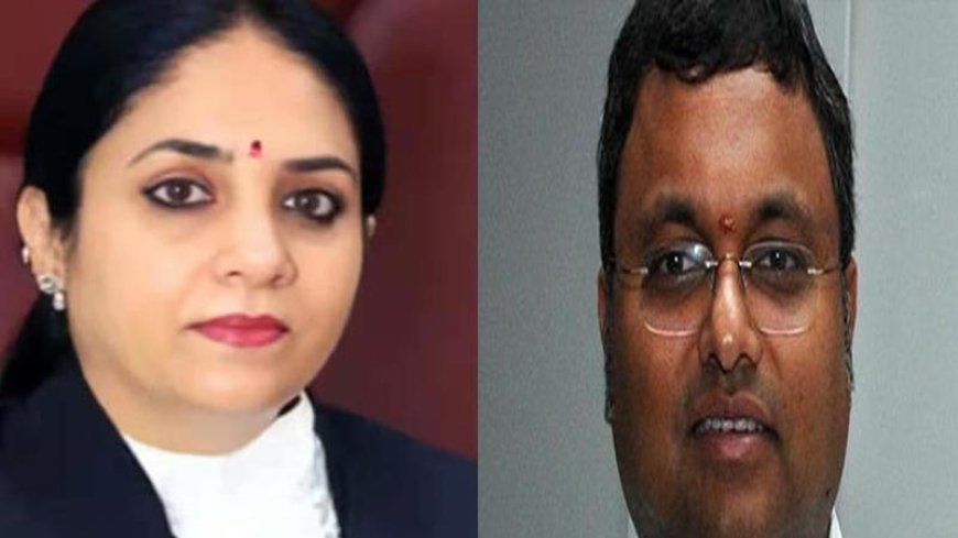 Delhi High Court की जस्टिस स्वर्ण कांता शर्मा ने Karti Chidambaram की याचिका की सुनवाई से खुद को अलग किया