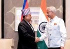 भारत-नेपाल ने द्विपक्षीय संबंधों और विकास सहयोग को नई गति देने पर की चर्चा, नेपाल ने जताई ‘परिवर्तनकारी साझेदारी’ की इच्छा